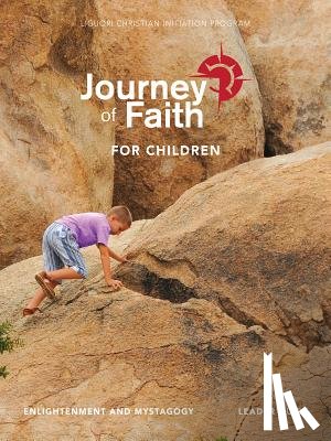 Mudd, John - Journey of Faith for Children, Enlightenment and Mystagogy Leader Guide