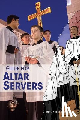 Ruszala, Michael - Guide for Altar Servers