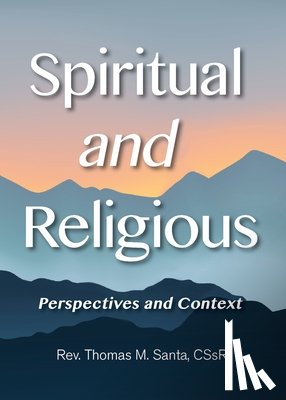 Santa, Thomas - Spiritual and Religious: Perspectives and Context