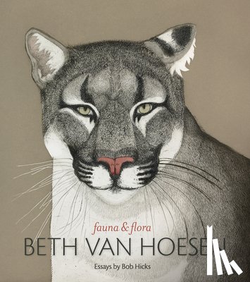 Hicks, Bob, Van Hoesen, Beth - Fauna & Flora Beth Van Hoesen