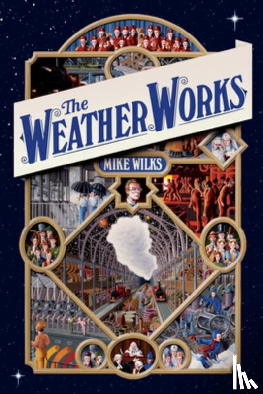 Wilks, Mike - The Weather Works