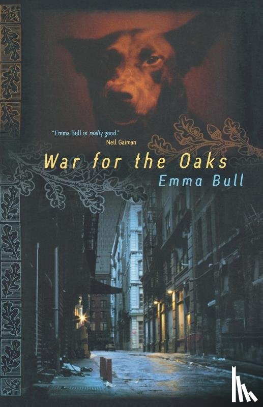 Emma Bull - War for the Oaks