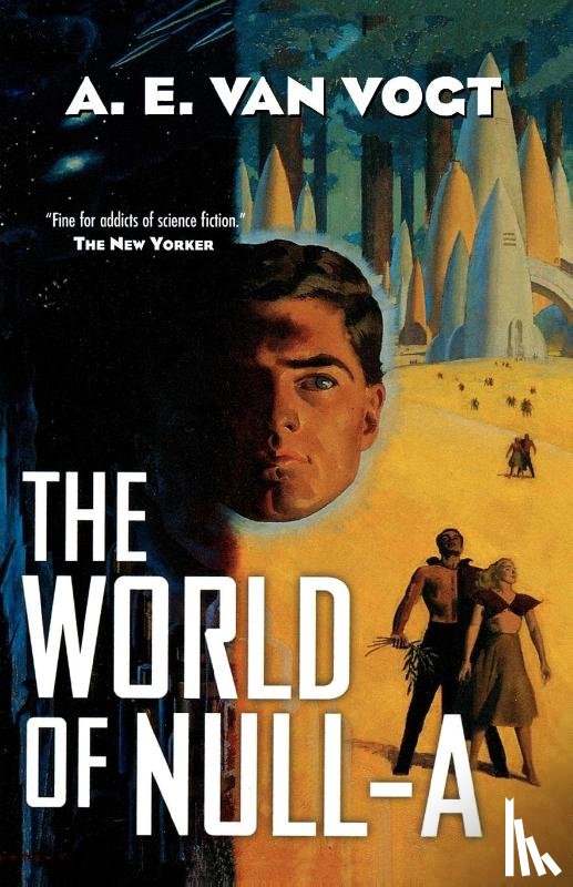 A. E. van Vogt - The World of Null-A