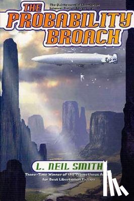 Smith, L.Neil - The Probability Broach