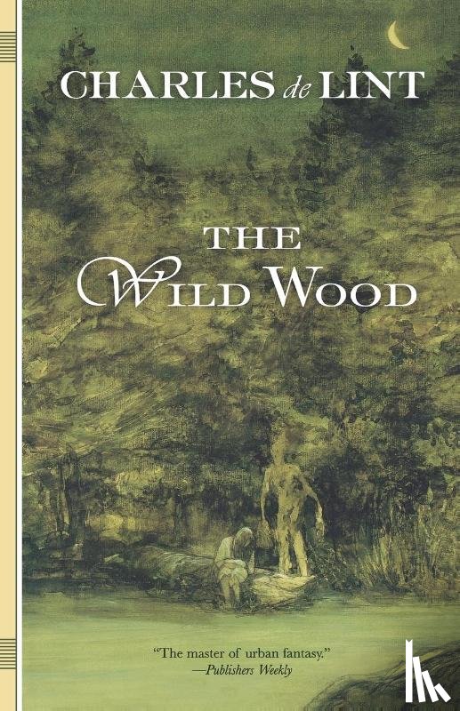 Charles De Lint - The Wild Wood