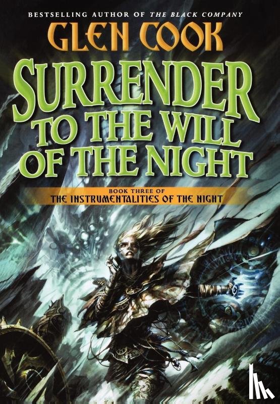 Cook, Glen - Surrender to the Will of the Night