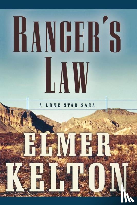 Kelton, Elmer - Ranger's Law
