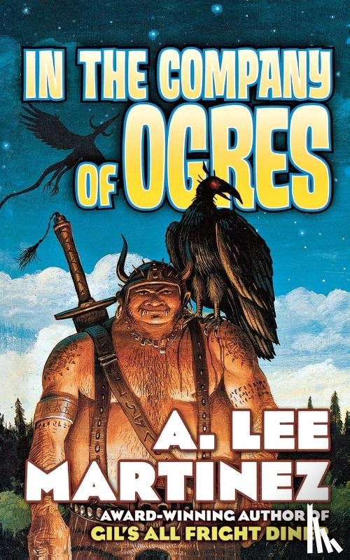 Martinez, A. Lee - In the Company of Ogres