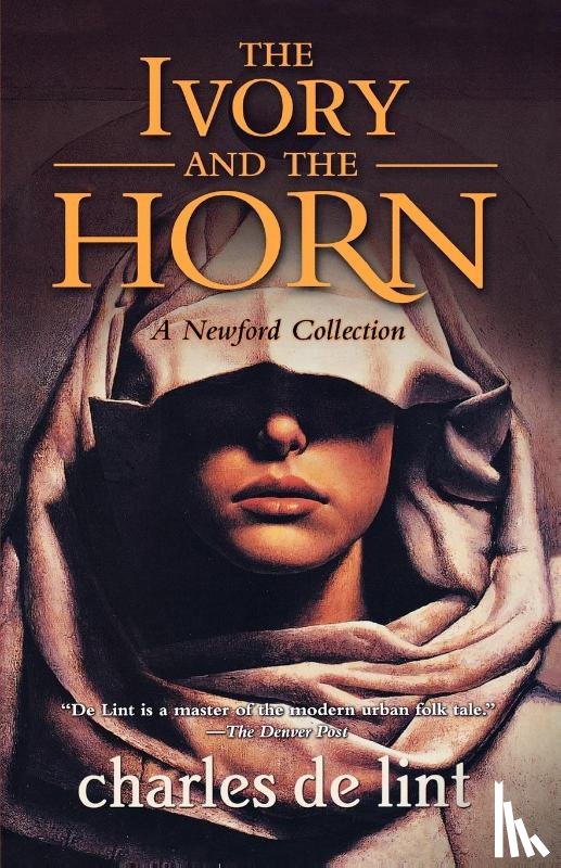 de Lint, Charles - The Ivory and the Horn