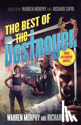 Murphy, Warren, Sapir, Richard - The Best of the Destroyer