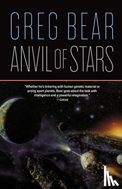 Bear, Greg - Anvil of Stars