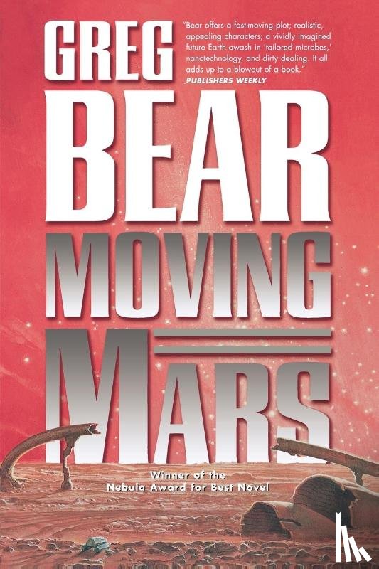 Bear, Greg - Moving Mars