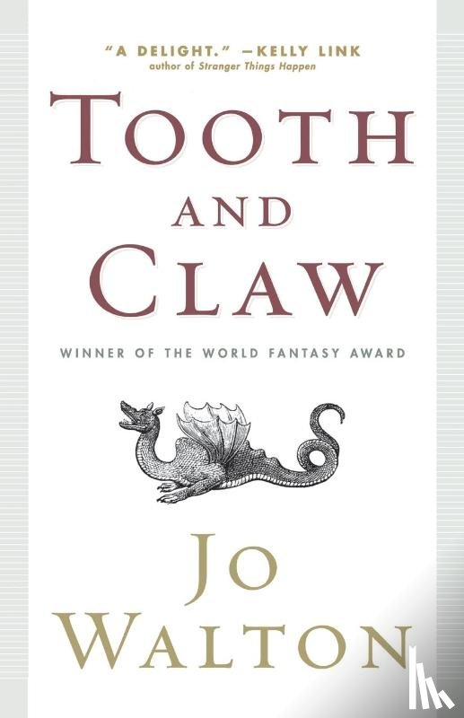 Walton, Jo - Tooth and Claw