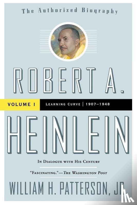 Patterson, William H. Jr. - Robert A. Heinlein