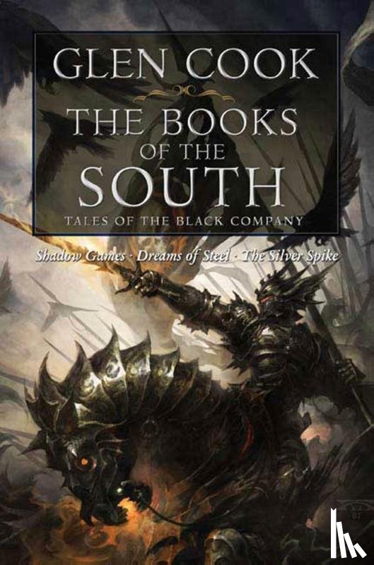 Glen Cook - Books of the South, the