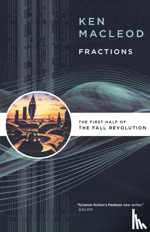 Macleod, Ken - Fractions