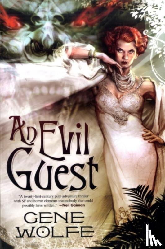 Wolfe, Gene - An Evil Guest