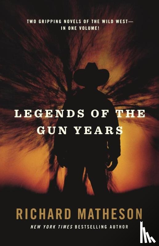 Matheson, Richard - Legends of the Gun Years