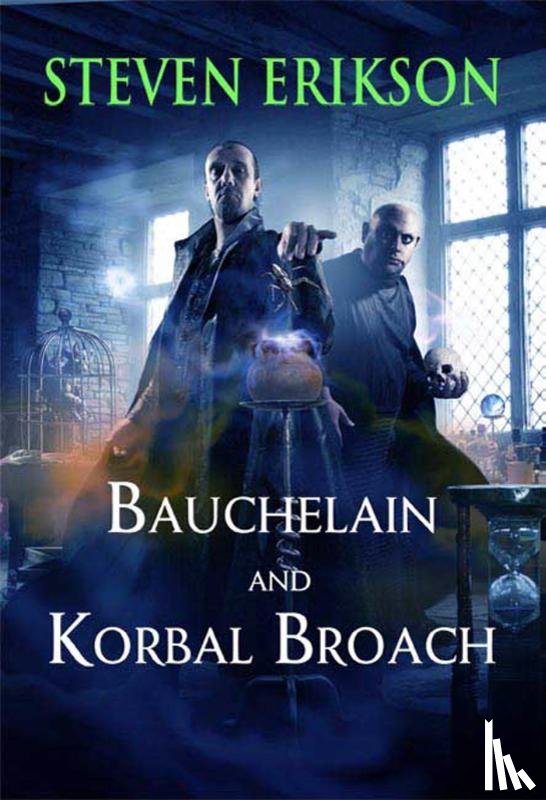 Erikson, Steven - Bauchelain and Korbal Broach