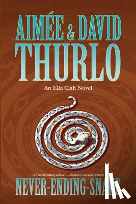 Thurlo, Aimee, Thurlo, David - Never-Ending-Snake