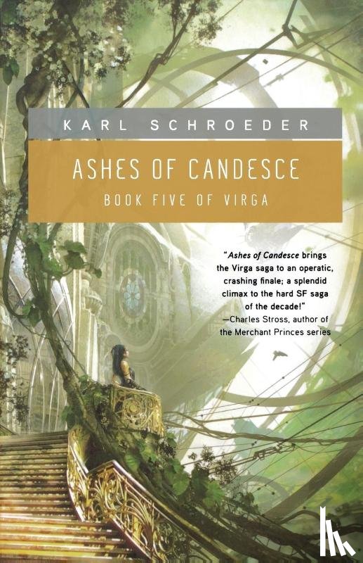 Schroeder, Karl - Ashes of Candesce