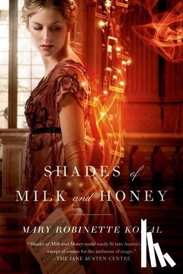 Kowal, Mary Robinette - Shades of Milk and Honey