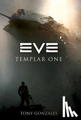 Tony Gonzales - EVE: Templar One