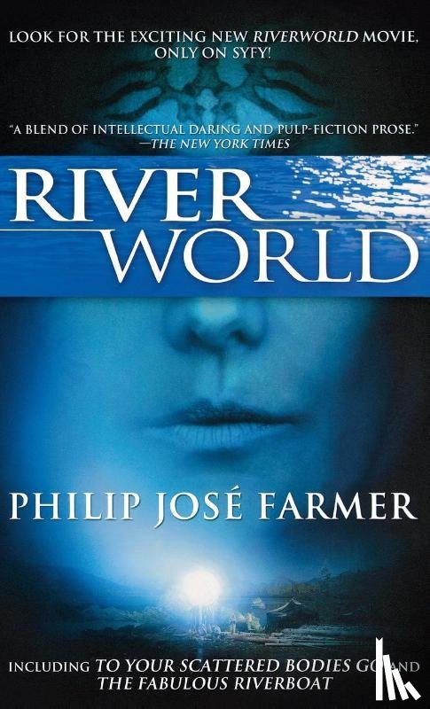 Philip Jose Farmer - Riverworld