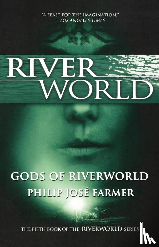 Farmer, Philip Jose - Gods of Riverworld