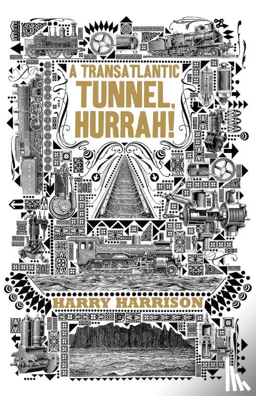 Harrison, Harry - A Transatlantic Tunnel, Hurrah!