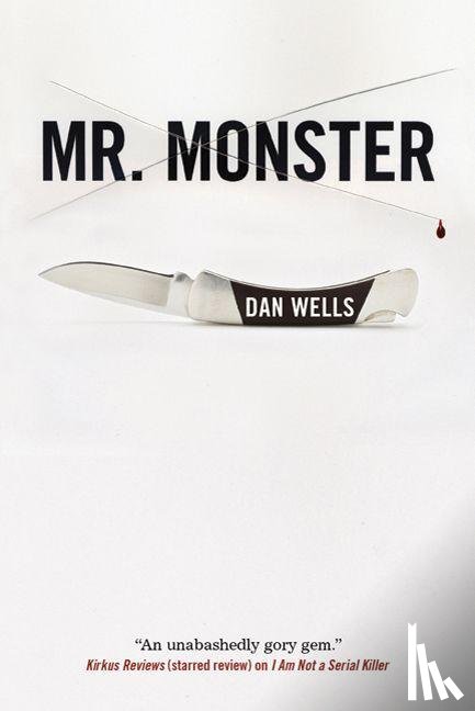 Wells, Dan - Mr. Monster