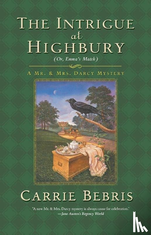 Bebris, Carrie - The Intrigue at Highbury