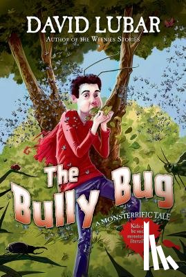 Lubar, David - The Bully Bug