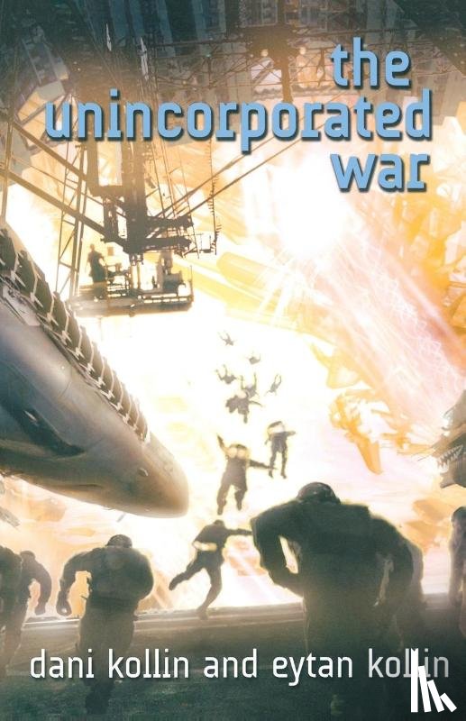 Kollin, Dani, Kollin, Eytan - The Unincorporated War