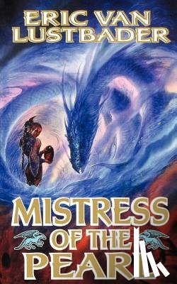 Lustbader, Eric Van - Mistress of the Pearl