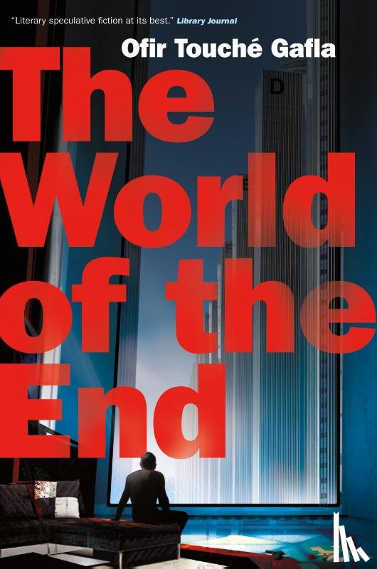 Gafla, Ofir Touché - World of the End