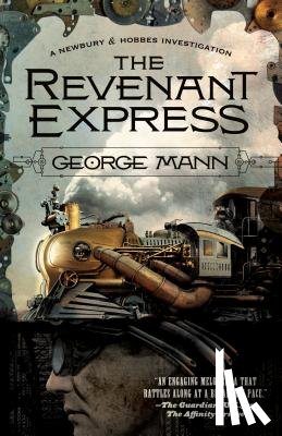 Mann, George - The Revenant Express