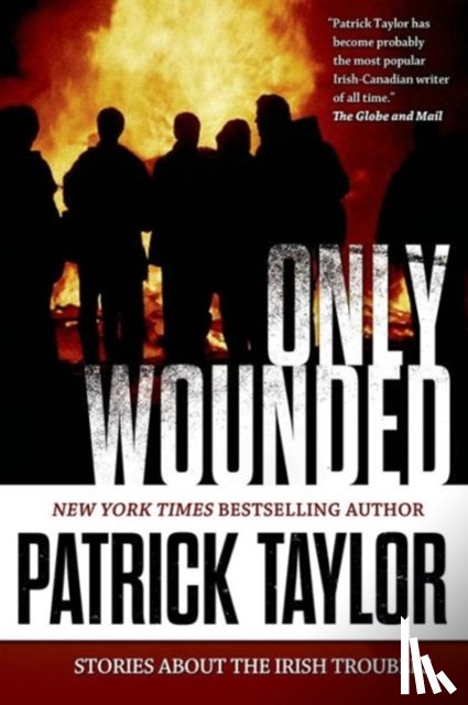 Patrick Taylor - Only Wounded
