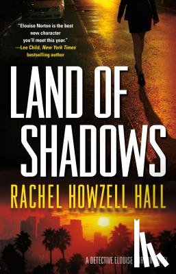 Hall, Rachel Howzell - Land of Shadows