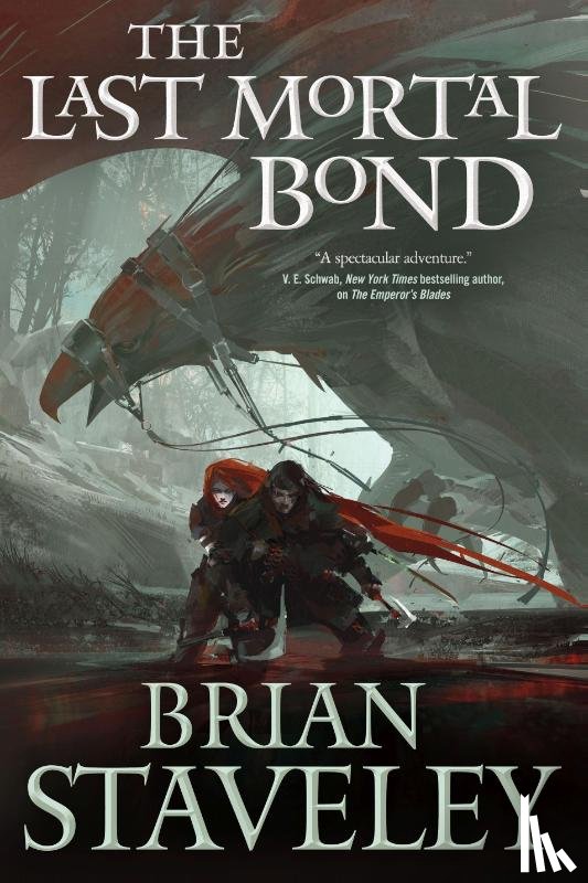 Staveley, Brian - The Last Mortal Bond