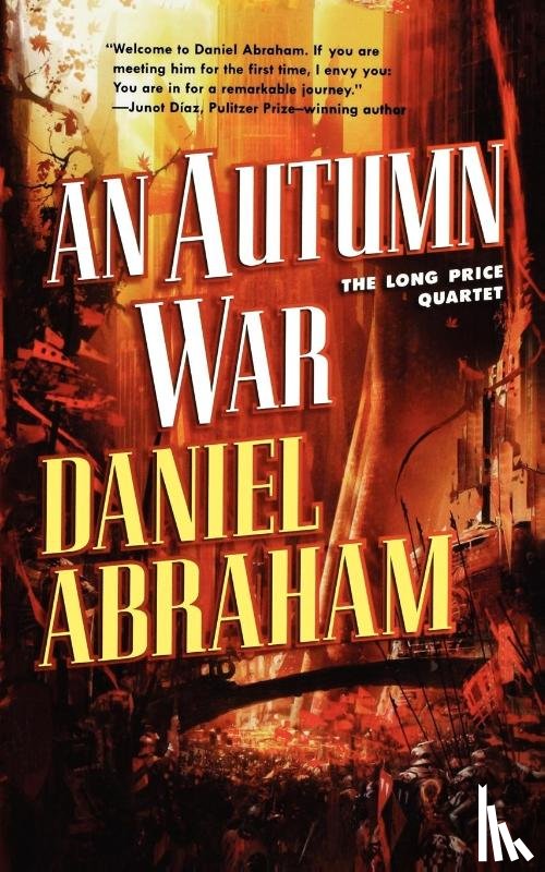 Abraham, Daniel - An Autumn War