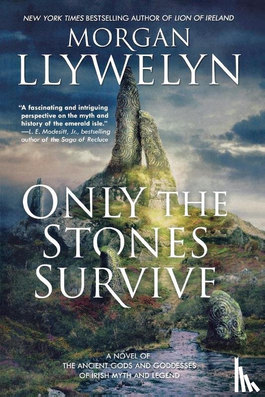Llywelyn, Morgan - Only the Stones Survive