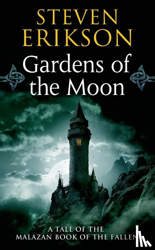 Erikson, Steven - Gardens Of The Moon