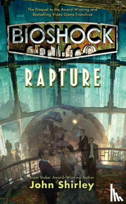 Shirley, John - Bioshock: Rapture