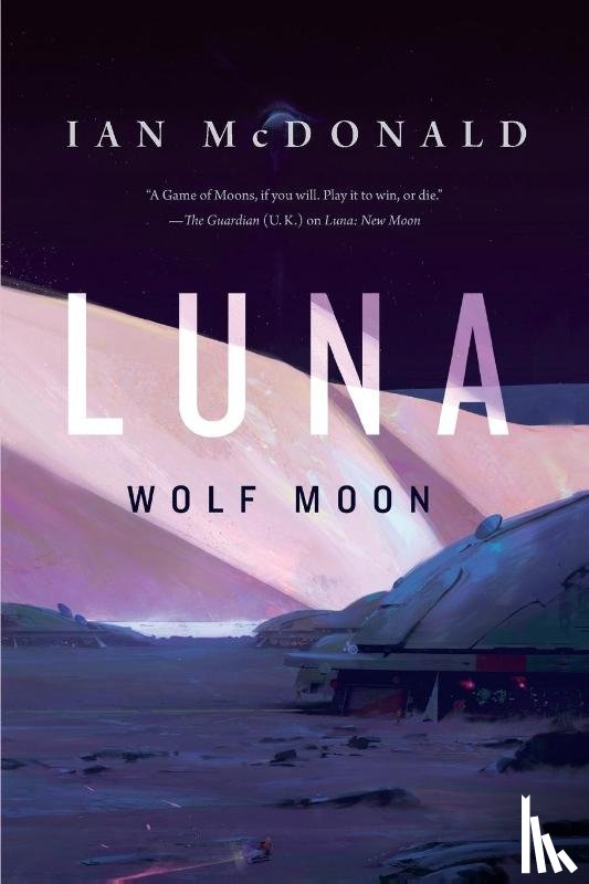 McDonald, Ian - Luna: Wolf Moon