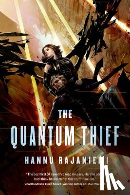 Rajaniemi, Hannu - The Quantum Thief