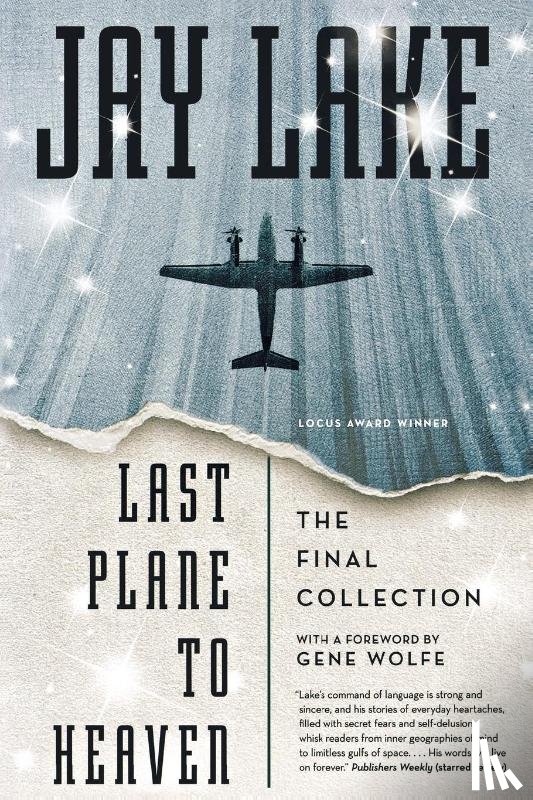 Lake, Jay - Last Plane to Heaven