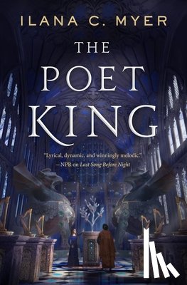 Myer, Ilana C. - The Poet King