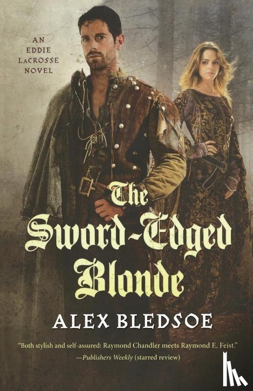 Bledsoe, Alex - The Sword-Edged Blonde