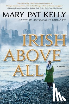 Kelly, Mary Pat - Irish Above All